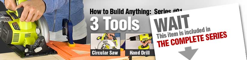 How to Build Anything - Three tools
