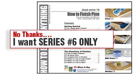 Series #6 - Finishing Pine