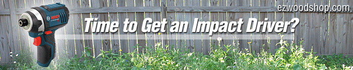 Time to Get an Impact Driver?